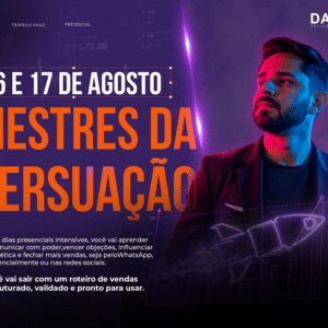 27 E 28 DE SETEMBRO - MESTRES DA PERSUASÃO: VENDAS E PNL PARA FECHAR NEGÓCIOS - 20H